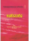 Mado,Ghislaine Saint-Pierre Lanctot - Egészség a fizikai halhatatlanság felé