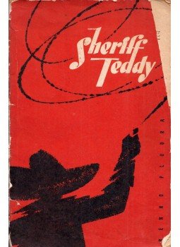 Benno Pludra - Sheriff Teddy, Moszkva 1965 antikvár könyv