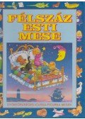 Mckie, Ann - Félszáz esti mese