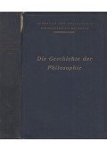 Ernst von Aster,Ernst Cassirer,Frischeisen-Köhler, Max,Geyser, Josef,Hoffmann, Ernst - Die Geschichte der Philosophie