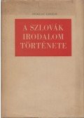 Sziklay László - A szlovák irodalom története