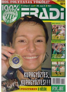 Privacsek András - 100% Fradi IV. évf. 21. szám Privacsek András - 100% Fradi IV. évf. 21. szám, Budapest 2006 antikvár könyv