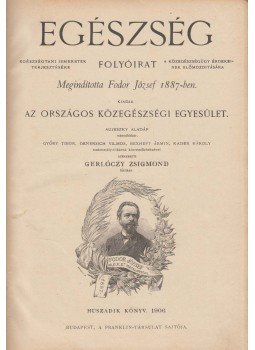 Dr. Gerlóczy Zsigmond - Egészség 1906. 20. könyv Dr. Gerlóczy Zsigmond - Egészség 1906. 20. könyv, Budapest 1906 antikvár könyv
