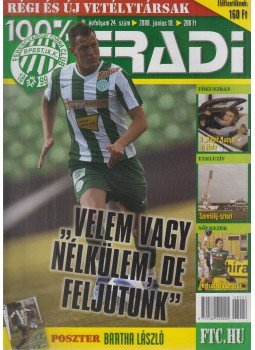 Privacsek András (szerk.) - 100% Fradi VI. évf. 24. Privacsek András (szerk.) - 100% Fradi VI. évf. 24., Budapest 2008 antikvár könyv