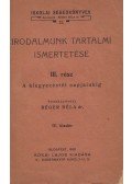 Réger Béla dr. - Irodalmunk tartalmi ismertetése III.