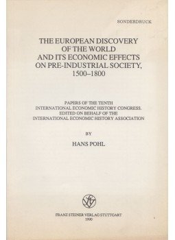 Hans Pohl - The European discovery of the world and its economic effects on pre-industrial Society 1500-1800,  1990 antikvár könyv