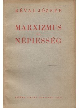 Révai József - Marxizmus és népiesség (Dedikált), Budapest 1946 antikvár könyv