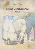 Fábri Péter - Negyvenkilenc nap