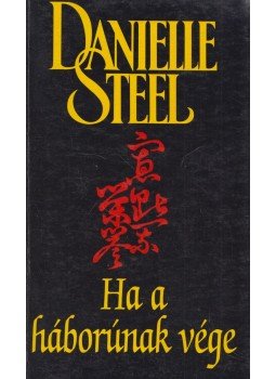 Danielle Steel - Ha a háborúnak vége, Budapest 1997 antikvár könyv