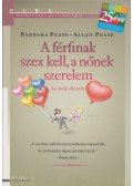 Allan Pease, Barbara Pease - A férfinak szex kell, a nőnek szerelem