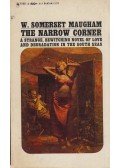 Maugham, W. Somerset - The Narrow Corner