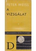 Peter Weiss - A vizsgálat