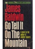 Baldwin, James - Go Tell it on the Mountain