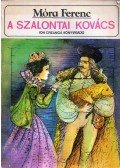 Móra Ferenc - A szalontai kovács