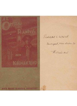 Kálmán Jenő - Az omszki randevu (dedikált) Kálmán Jenő - Az omszki randevu (dedikált), Budapest 0 antikvár könyv