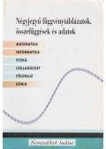 Hack Frigyes,Fülöp Ferenc,Radnai Gyula,Urbán János,Szabados László,Nemerkényi Antal,Balázs Lóránt,Büki András,Kugler Sándorné - Négyjegyű függvénytáblázatok, összefüggések és adatok