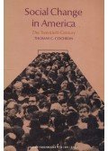 Thomas C. Cochran - Social Change in America: The Twentieth Century