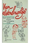 Kaposy Miklós - Van elvámolnivalója?
