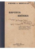 Kirner A. Bertalan - Baptista krónika (dedikált)