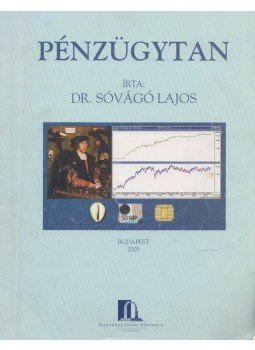 Dr. Sóvágó Lajos - Pénzügytan Dr. Sóvágó Lajos - Pénzügytan, Budapest 2005 antikvár könyv