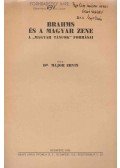 Major Ervin - Brahms és a magyar zene (dedikált)