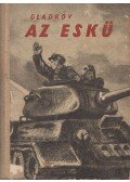 Gladkov, Fjodor - Az eskü