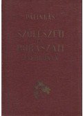 Pálinkás Gyula - Szőlészeti és borászati zsebkönyv