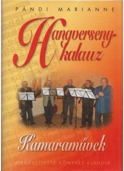Könyves Klaudia, Pándi Marianne - Hangversenykalauz - Kamaraművek Könyves Klaudia, Pándi Marianne - Hangversenykalauz - Kamaraművek, Budapest 2006 antikvár könyv
