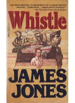 James Jones - Whistle James Jones - Whistle, New York 1979 antikvár könyv
