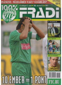 Privacsek András - 100% Fradi IV. évf. 13. szám Privacsek András - 100% Fradi IV. évf. 13. szám, Budapest 2006 antikvár könyv