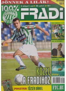 Privacsek András - 100% Fradi IV. évf. 15. szám Privacsek András - 100% Fradi IV. évf. 15. szám, Budapest 2006 antikvár könyv