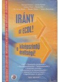 Koreczné Kazinczi Ilona - Irány az ECDL! A középszintű érettségi!