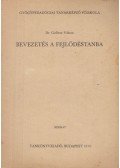Dr. Göllesz Viktor - Bevezetés a fejlődéstanba