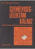Pálhegyi Ferenc - Személyiség-lélektani kalauz