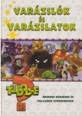 Temesiné Schmöltz Margit - Varázslók és varázslatok
