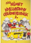 Klinger Lőrincné - Német nyelvkönyv gyermekeknek 2.