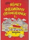 Klinger Lőrincné - Német nyelvkönyv gyermekeknek 1.