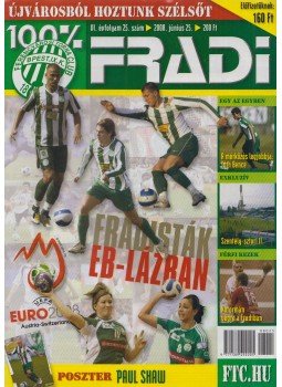 Privacsek András (szerk.) - 100% fradi VI. évf. 25. szám, Budapest 2008 antikvár könyv