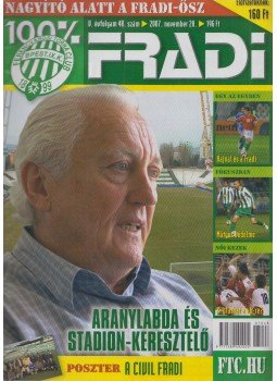 Privacsek András (szerk.) - 100% Fradi V. évf. 48. szám Privacsek András (szerk.) - 100% Fradi V. évf. 48. szám, Budapest 2007 antikvár könyv