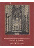 Wilhelm Pinder - Drei Kaiserdome