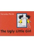 Marék Veronika - The Ugly Little Girl