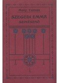 Moly Tamás - Szegedi Emma, színésznő