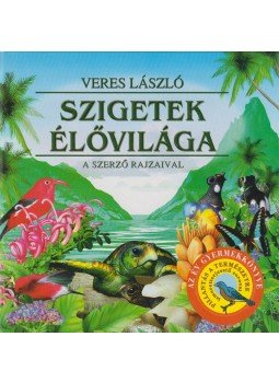 Veres László - Szigetek élővilága Veres László - Szigetek élővilága, Kisújszállás 0 antikvár könyv