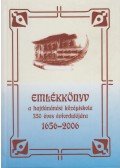 Péteri Lajosné (főszerkesztő) - Emlékkönyv a hajdúnánási középiskola 350 éves évfordulójára