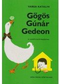 Varga Katalin - Gőgös Gúnár Gedeon