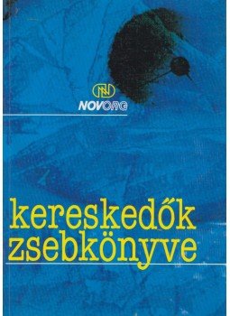Dr. Drábik László, Dr. Szerényi Antal - Kereskedők zsebkönyve Dr. Drábik László, Dr. Szerényi Antal - Kereskedők zsebkönyve, Budapest 1997 antikvár könyv