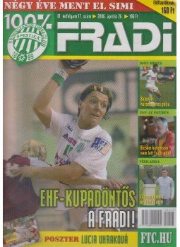 Privacsek András (szerk.) - 100% Fradi IV. évf. 17. szám, Budapest 2006 antikvár könyv
