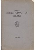 Dr. Joó Gyula,Szabó Zsigmond,Dr. Rácz Béla,Dormány Dezső,Dr. Erdős József - Zilahi Gergely György Dr. emléke