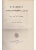 Heinrich Gusztáv - Egyetemes irodalomtörténet III.
