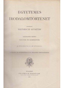 Heinrich Gusztáv - Egyetemes irodalomtörténet III., Budapest 1907 antikvár könyv